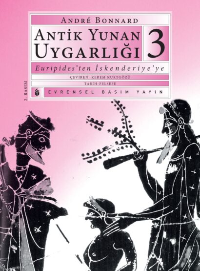 Antik Yunan Uygarlığı 3. Cilt