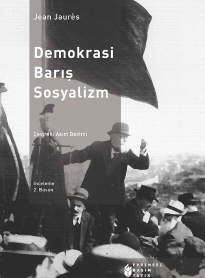 Demokrasi, Barış, Sosyalizm