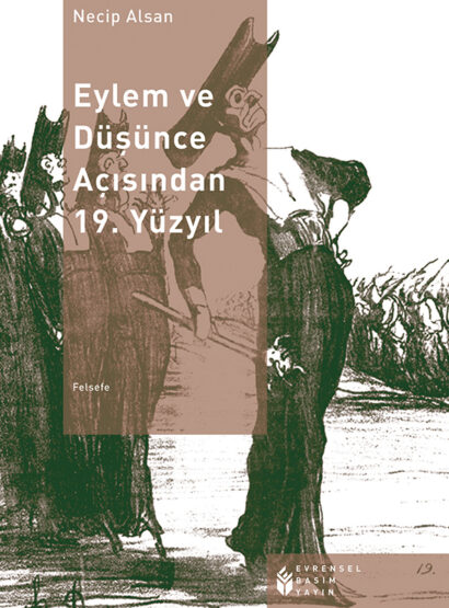Eylem ve Düşünce Açısından 19. Yüzyıl