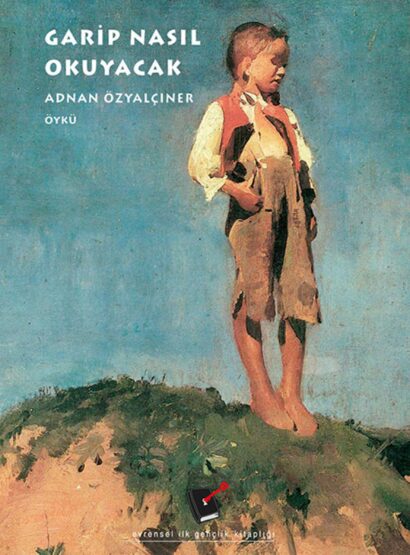 Garip Nasıl Okuyacak