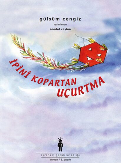 İpini Kopartan Uçurtma