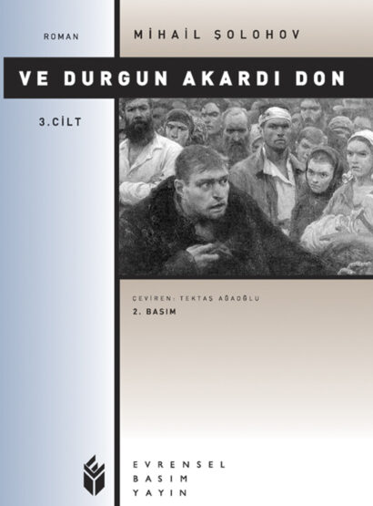 Ve Durgun Akardı Don 3. Cilt