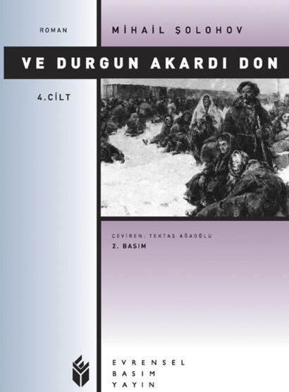 Ve Durgun Akardı Don 4. Cilt