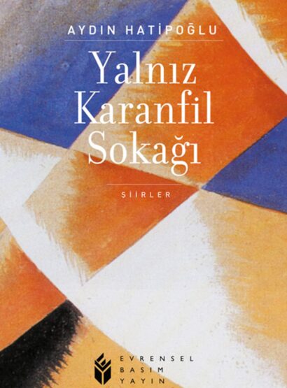Yalnız Karanfil Sokağı