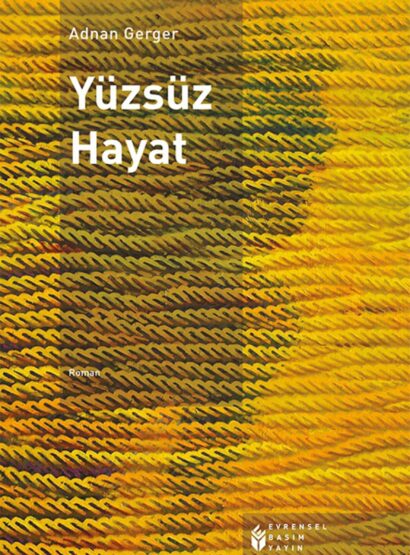 Yüzsüz Hayat