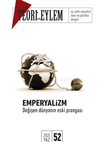 Teori ve Eylem Sayı 52 (Yaz 2021)