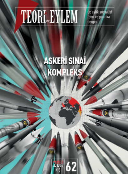 Teori ve Eylem Sayı 62 (Kış 2023 - 2024)