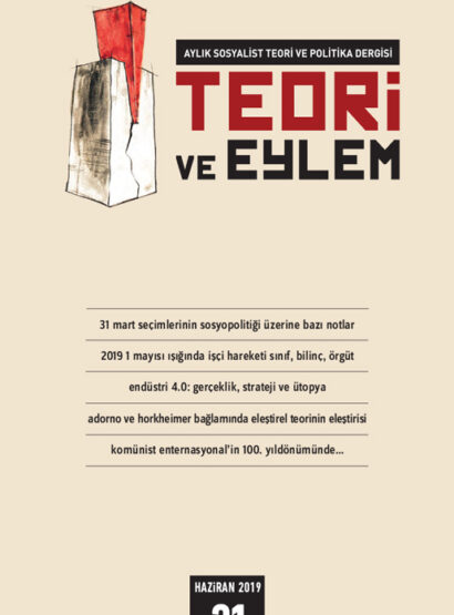 Teori ve Eylem Dergisi Sayı 31 (Haziran 2019)