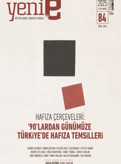 Yeni E Sayı 84 (Şubat 2025 - Mart 2025)