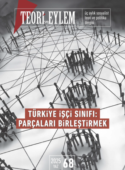 Teori ve Eylem Sayı 68 (Yaz 2025)