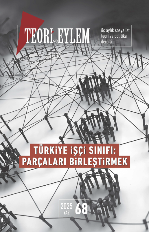 Teori ve Eylem Sayı 68 (Yaz 2025)