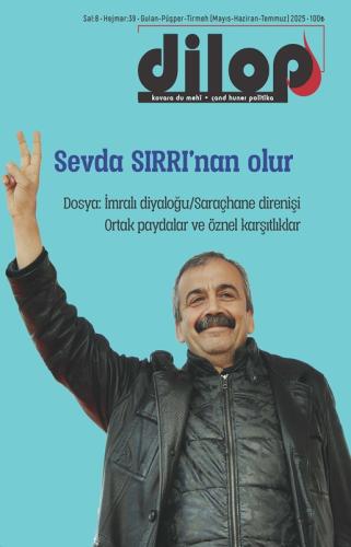 Dilop Sayı 39 (Mayıs - Temmuz 2025)
