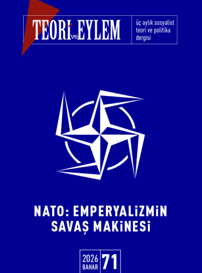 Teori ve Eylem Sayı 71 (Bahar 2026)